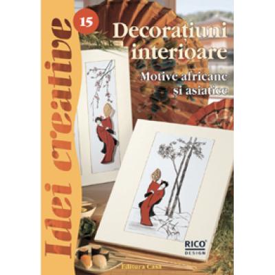 Decoratiuni interioare - Ed. a II a revizuita